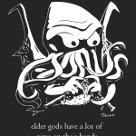 Elder Gods have a lot of time on their hands...