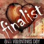 Anti-Valentines Contest- your chance to VOTE