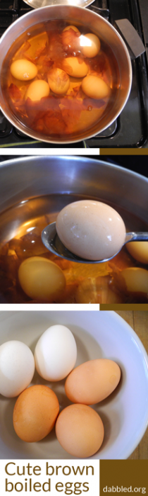 boil eggs with onion skins for a pretty brown egg color